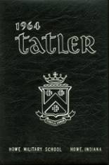 1964 Howe Military School Yearbook from Howe, Indiana cover image