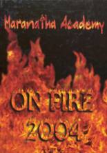 Maranatha High School 2004 yearbook cover photo