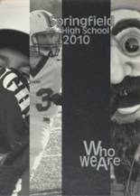 2010 Springfield High School Yearbook from Springfield, Oregon cover image