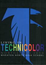 2010 Wheaton North High School Yearbook from Wheaton, Illinois cover image