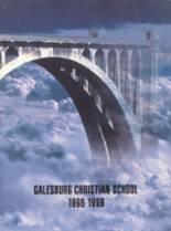 1999 Galesburg Christian School Yearbook from Galesburg, Illinois cover image