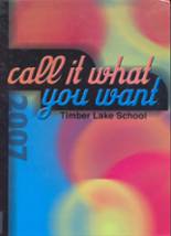 Timber Lake High School 2007 yearbook cover photo