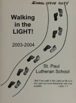 2004 St. Paul Lutheran School Yearbook from Rockford, Illinois cover image