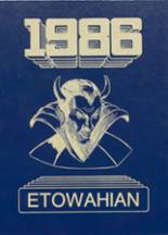 Etowah High School 1986 yearbook cover photo