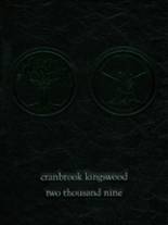 2009 Cranbrook Kingswood School Yearbook from Bloomfield hills, Michigan cover image