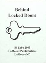 2003 La Moure High School Yearbook from La moure, North Dakota cover image