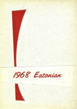 Eaton High School 1968 yearbook cover photo