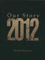 Stuart High School 2012 yearbook cover photo