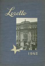 1945 Loretto High School Yearbook from Chicago, Illinois cover image