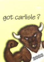 Carlisle High School 2003 yearbook cover photo