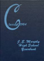 J.E. Murphy High School 1984 yearbook cover photo