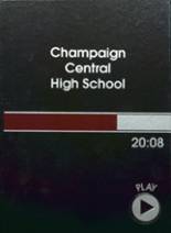 Champaign Central High School 2008 yearbook cover photo
