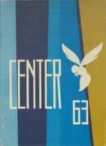 Center High School 1963 yearbook cover photo