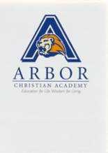 Arbor Christian Academy 2006 yearbook cover photo