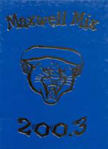 2003 Maxwell High School Yearbook from Maxwell, California cover image