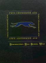 2006 Downingtown High School West Campus Yearbook from Downingtown, Pennsylvania cover image