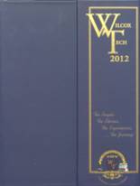 Wilcox Tech High School 2012 yearbook cover photo