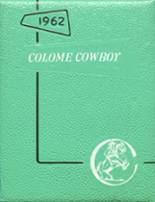 1962 Colome High School Yearbook from Colome, South Dakota cover image