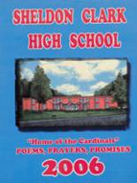Sheldon Clark High School 2006 yearbook cover photo
