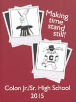 2015 Colon High School Yearbook from Colon, Michigan cover image