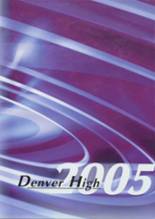 Denver High School 2005 yearbook cover photo