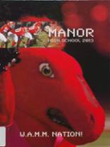 Manor High School 2013 yearbook cover photo