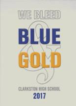 2017 Clarkston High School Yearbook from Clarkston, Michigan cover image