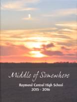 Raymond Central High School 2016 yearbook cover photo