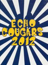 2012 Echo High School Yearbook from Echo, Oregon cover image