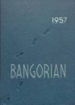 Bangor High School 1957 yearbook cover photo