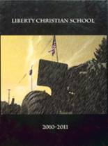 2011 Liberty Christian School Yearbook from Anderson, Indiana cover image