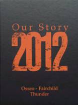 Osseo-Fairchild High School 2012 yearbook cover photo