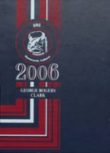 2006 George Rogers Clark High School Yearbook from Whiting, Indiana cover image