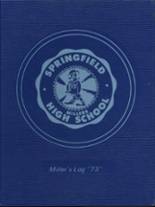 1973 Springfield High School Yearbook from Springfield, Oregon cover image