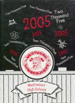 Westwood High School 2005 yearbook cover photo