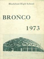 Blackfoot High School 1973 yearbook cover photo