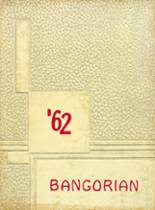 Bangor High School 1962 yearbook cover photo