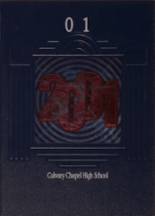 2001 Calvary Chapel School Yearbook from Santa ana, California cover image