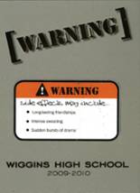2010 Wiggins High School Yearbook from Wiggins, Colorado cover image