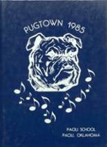 1985 Paoli High School Yearbook from Paoli, Oklahoma cover image
