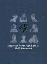 Appleton North High School 2008 yearbook cover photo